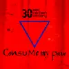 30sec certain victory - Consume My Pain - Single